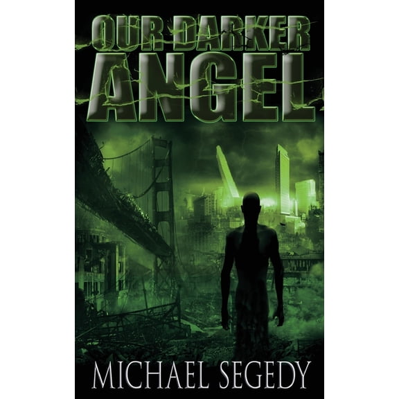 The Trials and Travails of Special FBI Agent Richard Clark: Our Darker Angel (Paperback)