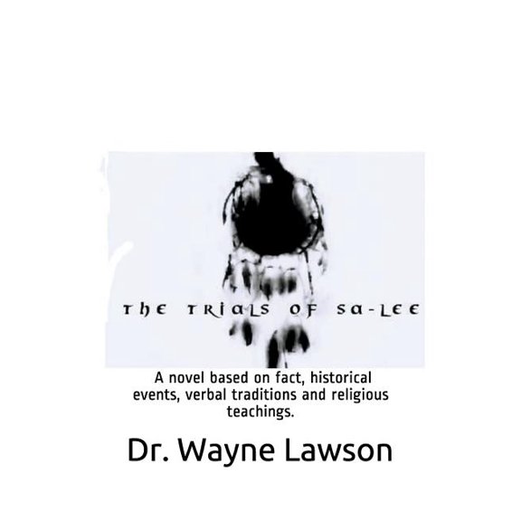 The Trials of Sa-Lee (Paperback)