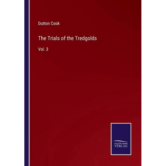 The Trials of the Tredgolds:Vol. 3