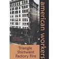 thumbnail image 1 of Pre-Owned Triangle Shirtwaist Factory Fire (Library Binding) 1599350998 9781599350998, 1 of 1