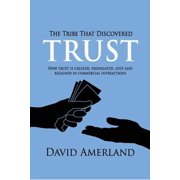 The Tribe That Discovered Trust Paperback