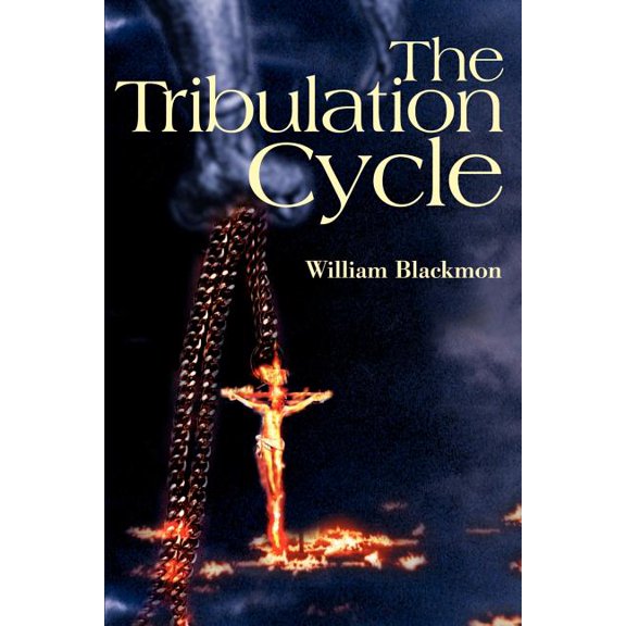 The Tribulation Cycle, (Paperback)