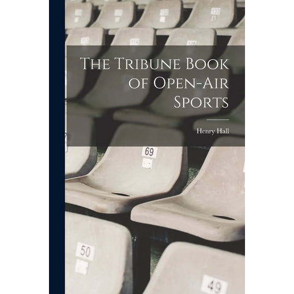 The Tribune Book of Open-Air Sports (Paperback)