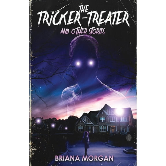 The Tricker-Treater and Other Stories, (Paperback)