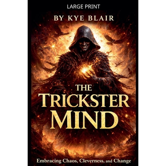 The Trickster Mind, (Paperback)