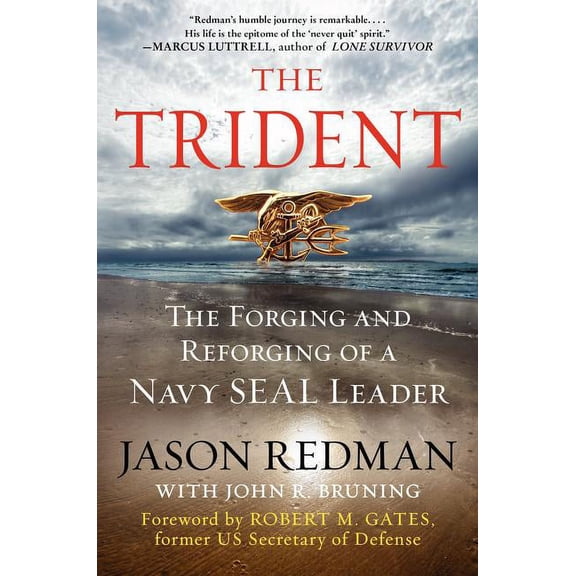 The Trident: The Forging and Reforging of a Navy Seal Leader, (Hardcover)