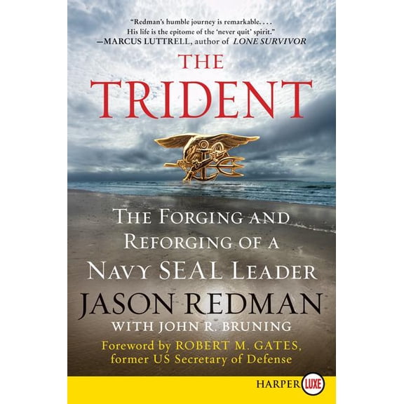 The Trident: The Forging and Reforging of a Navy Seal Leader, (Paperback)