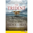 thumbnail image 1 of The Trident: The Forging and Reforging of a Navy Seal Leader, (Paperback), 1 of 3