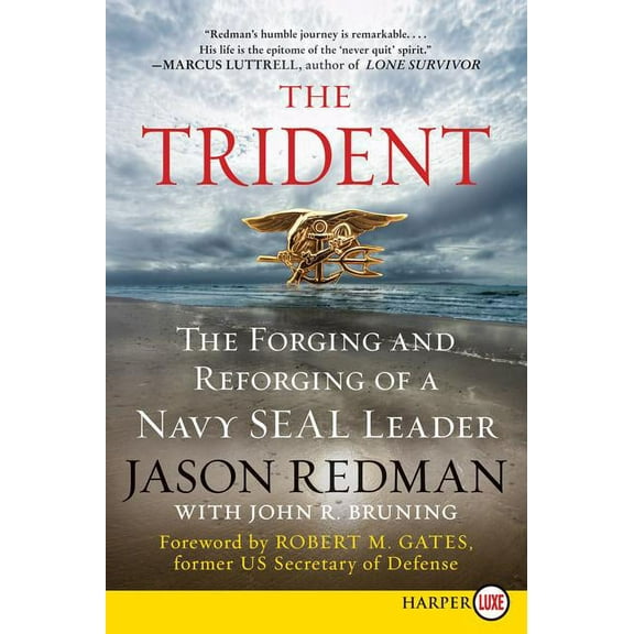 The Trident: The Forging and Reforging of a Navy Seal Leader, (Paperback)