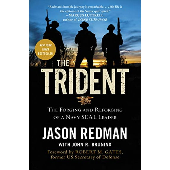 Pre-Owned The Trident: The Forging and Reforging of a Navy Seal Leader (Paperback) 0062208322 9780062208323