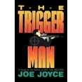 thumbnail image 1 of The Trigger Man, (Paperback), 1 of 1