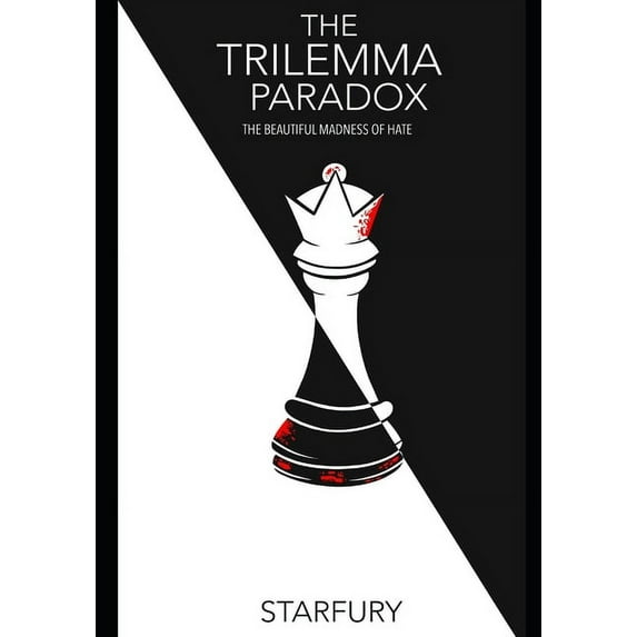 The Trilemma Paradox Three Book Series.: The Trilemma Paradox (Paperback)