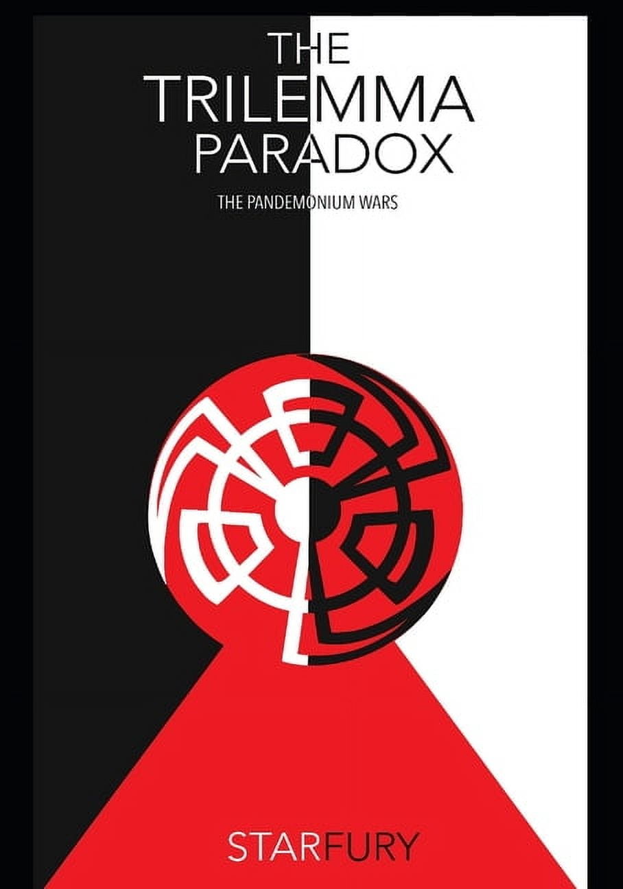 The Trilemma Paradox Three Book Series.: The Trilemma Paradox (Paperback)