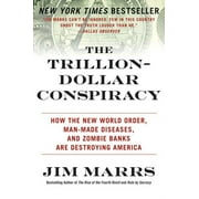JIM MARRS The Trillion-Dollar Conspiracy (Paperback)