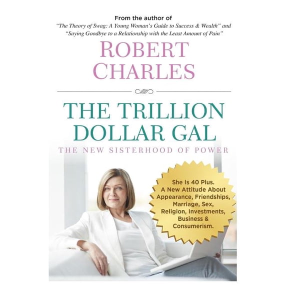 The Trillion Dollar Gal (Paperback)