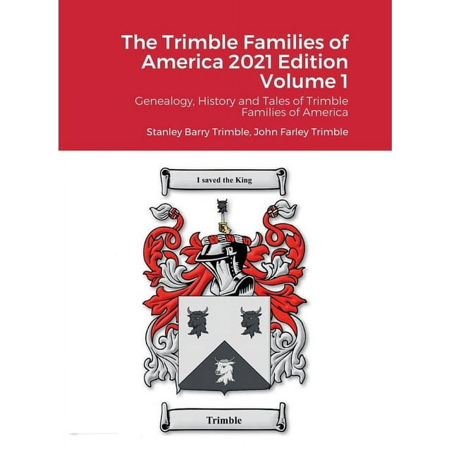 The Trimble Families of America 2021 Edition Volume 1 (Hardcover)