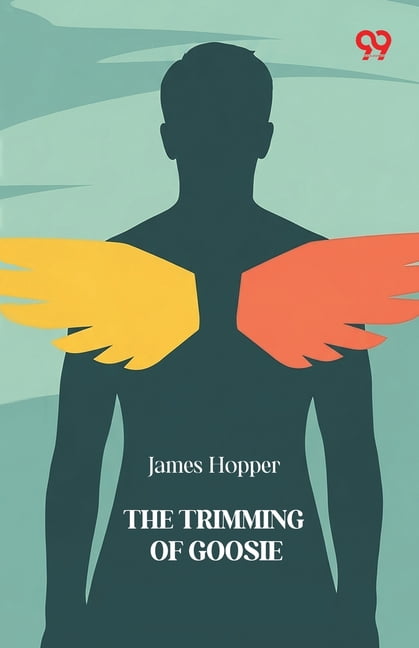 The Trimming Of Goosie, (Paperback)