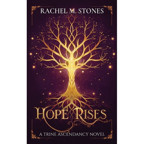 The Trine Ascendancy Hope Rises, Book 1, (Hardcover)