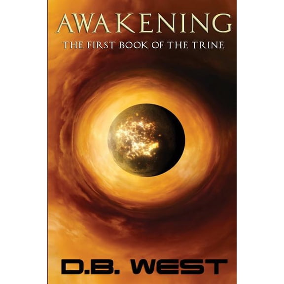 The Trine: Awakening : The First Book of the Trine (Series #1) (Paperback)