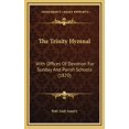 thumbnail image 1 of The Trinity Hymnal: With Offices of Devotion for Sunday and Parish Schools (1870) Hardcover, 1 of 1