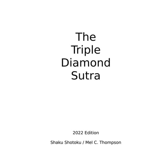 The Triple Diamond Sutra 2022 Edition (Paperback)