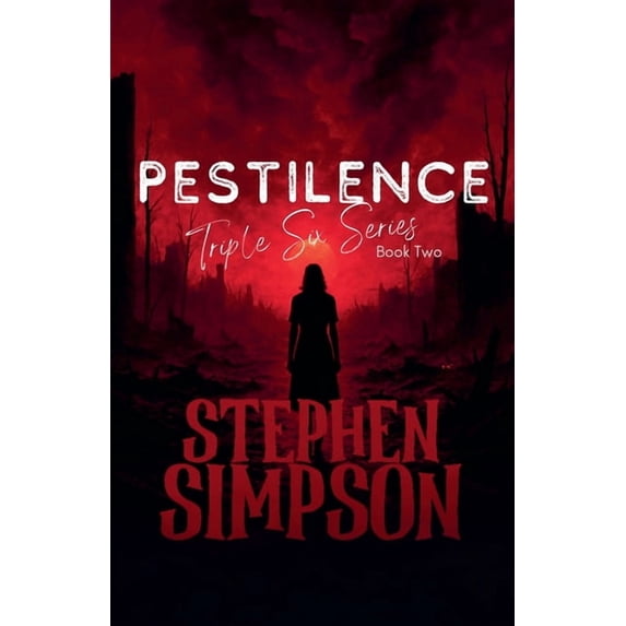 The Triple Six Pestilence, Book 2, (Paperback)