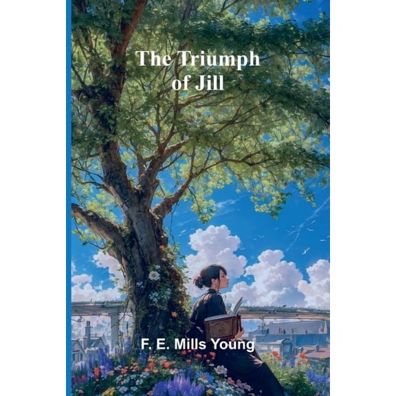 The Triumph of Jill, (Paperback)