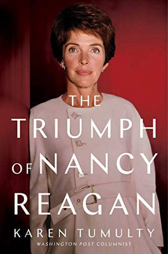 Pre-Owned The Triumph of Nancy Reagan (Hardcover) 1501165194 9781501165191