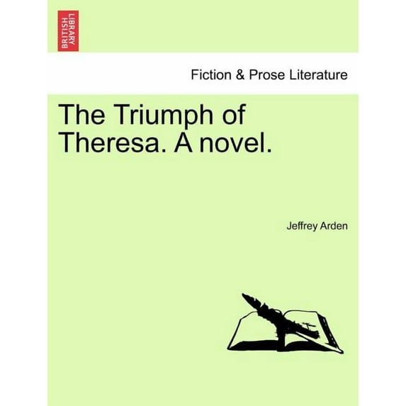 The Triumph of Theresa. a Novel. (Paperback)
