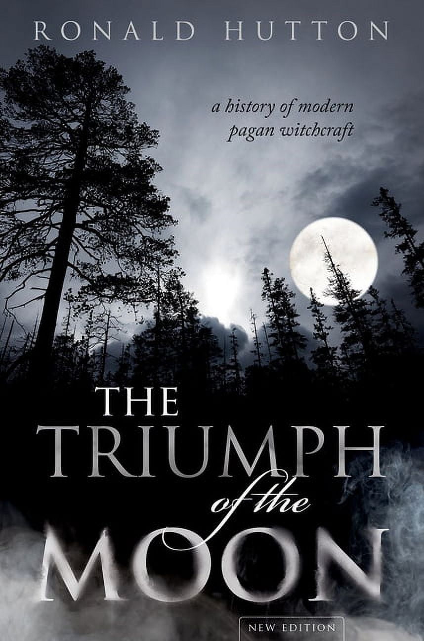 The Triumph of the Moon (Hardcover) - Walmart.com