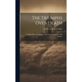thumbnail image 1 of The Triumphs Over Death (Hardcover), 1 of 1