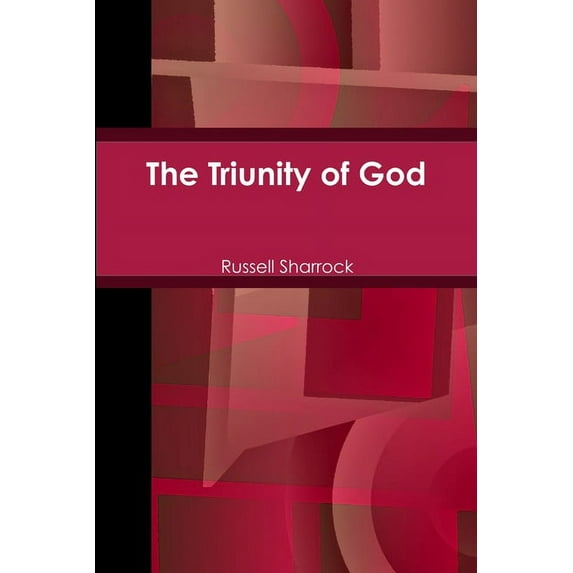 The Triunity of God, (Paperback)