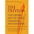 thumbnail image 1 of Pre-Owned The Trivium: The Liberal Arts of Logic, Grammar, and Rhetoric (Paperback) 0967967503 9780967967509, 1 of 1