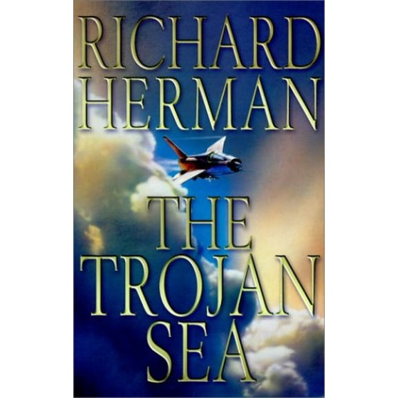Pre-Owned The Trojan Sea: A Novel (Hardcover) 0380977001 9780380977000