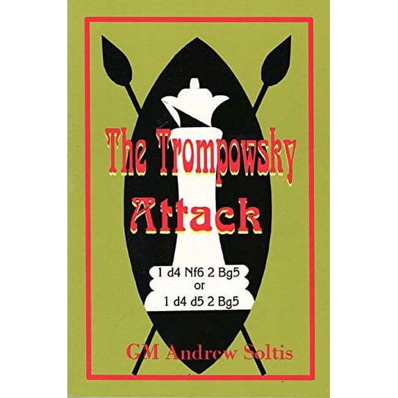 Pre-Owned The Trompowsky Attack (Paperback) 0875682731 9780875682730