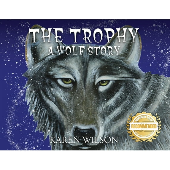 The Trophy: A Wolf Story, (Paperback)