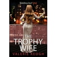 thumbnail image 1 of The Trophy Wife, (Paperback), 1 of 1