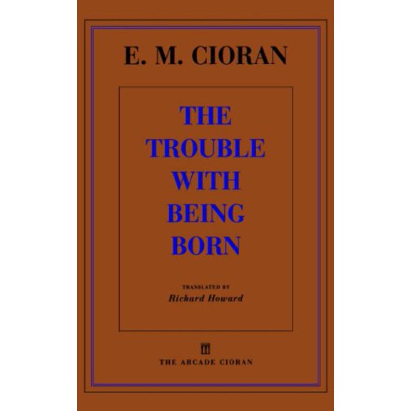 Pre-Owned The Trouble With Being Born (Paperback) 1559704624 9781559704625