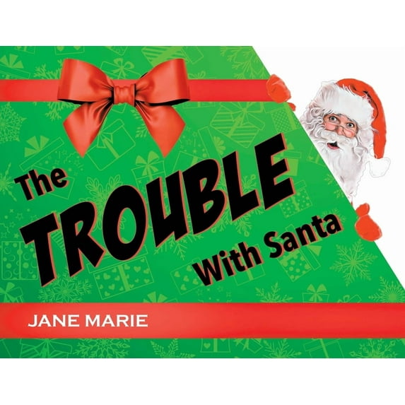 The Trouble With Santa