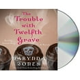 thumbnail image 1 of Pre-Owned The Trouble with Twelfth Grave (Audiobook 9781427289483) by Darynda Jones, Lorelei King, 1 of 1