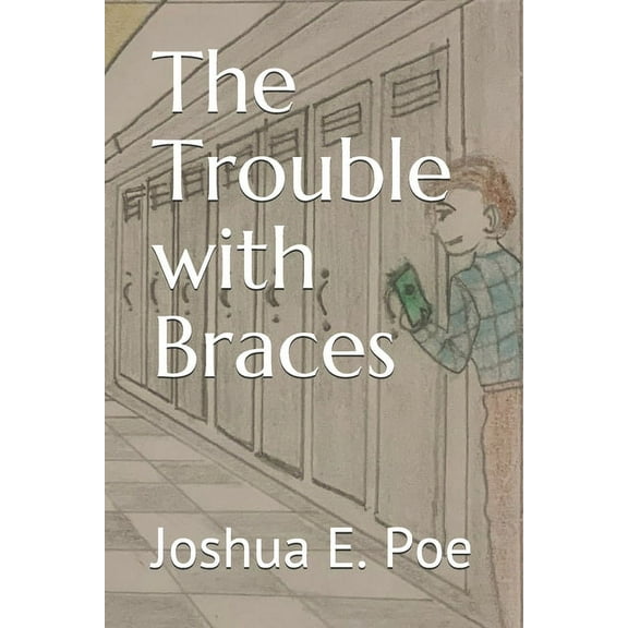 Mark and Max Adventures The Trouble with Braces, Book 2, (Paperback)