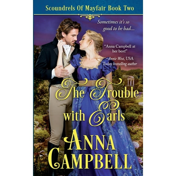 The Trouble with Earls: Scoundrels of Mayfair Book 2, (Paperback)