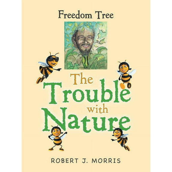 The Trouble with Nature: Freedom Tree