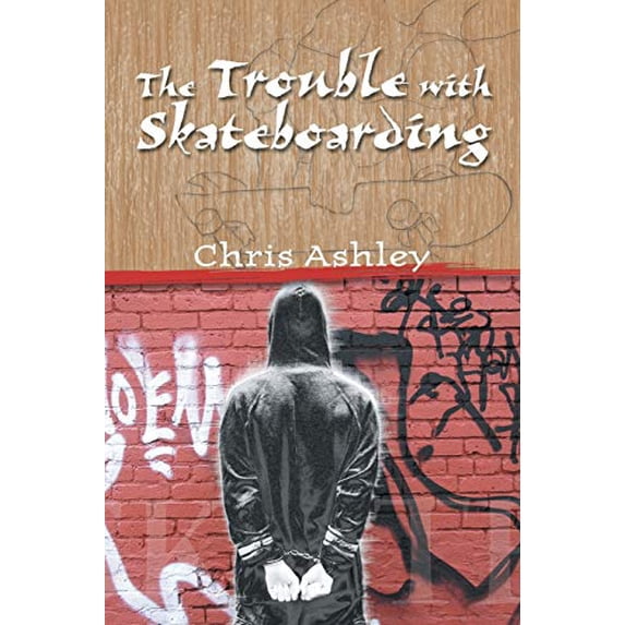 Pre-Owned The Trouble with Skateboarding (Paperback) 141202367X 9781412023672