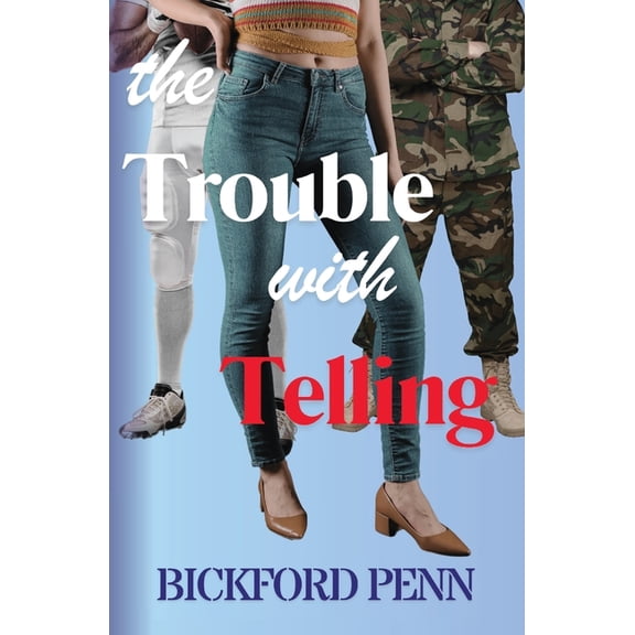 The Trouble with Telling, (Paperback)