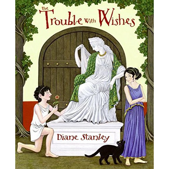Pre-Owned The Trouble with Wishes (Hardcover) 0060554517 9780060554514