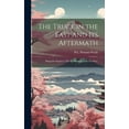 thumbnail image 1 of The Truce in the East and its Aftermath; Being the Sequel to 'The Re-shaping of the Far East, ' (Hardcover), 1 of 1