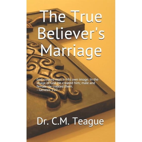 The True Believer's Marriage, (Paperback)