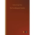thumbnail image 1 of The True Benjamin Franklin - 9783752325546, 1 of 1