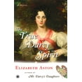 thumbnail image 1 of The True Darcy Spirit : A Novel (Paperback), 1 of 1